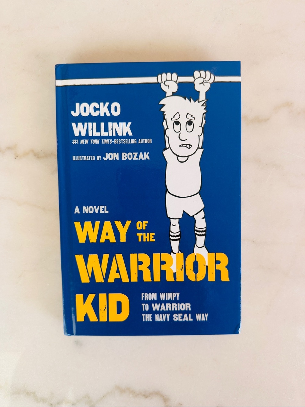 Way of the Warrior Kid by Jocko Willink